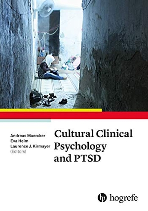 Maercker, Andreas / Eva Heim et al (Hrsg.). Cultural Clinical Psychology and PTSD. Hogrefe Publishing GmbH, 2019.