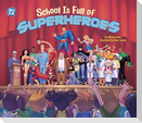 School Is Full of Superheroes
