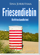 Friesendiebin. Ostfrieslandkrimi