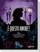 È questo amore? E se Cenerentola non avesse mai provato la scarpetta? A twisted tale