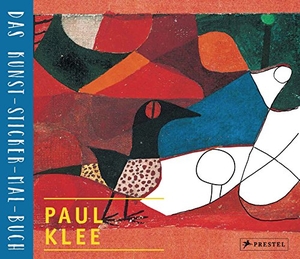 Roeder, Annette. Paul Klee - Das Kunst-Sticker-Mal-Buch. Prestel Verlag, 2018.