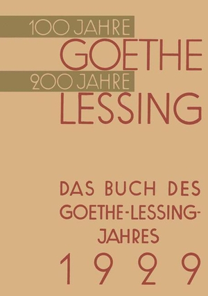 Hindenburg, Paul Von. Das Buch des Goethe-Lessing-Jahres 1929. Vieweg+Teubner Verlag, 1929.
