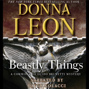 Leon, Donna. Beastly Things. Craig Black, 2012.