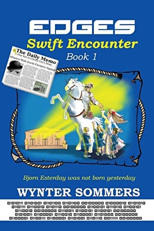 Sommers, Wynter. EDGES Swift Encounter - Book 1. PURE FORCE ENTERPRISES, INC., 2019.