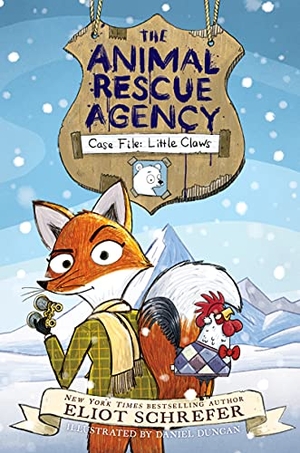 Schrefer, Eliot. The Animal Rescue Agency #1: Case File: Little Claws. HarperCollins, 2022.