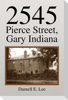 2545 Pierce Street, Gary Indiana