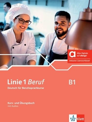 Grosser, Regine / Kaufmann, Susan et al. Linie 1 Beruf B1 - Hybride Ausgabe allango - Deutsch für Berufssprachkurse. Kurs- und Übungsbuch mit Audios inklusive Lizenzschlüssel allango (24 Monate). Klett Sprachen GmbH, 2024.