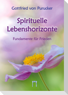Spirituelle Lebenshorizonte