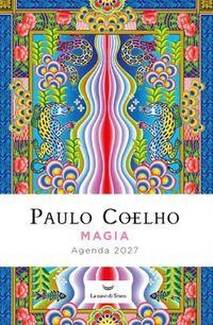 Coelho, Paulo. Magia. Agenda 2027. La nave di Teseo, 2026.
