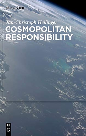 Heilinger, Jan-Christoph. Cosmopolitan Responsibility - Global Injustice, Relational Equality, and Individual Agency. De Gruyter, 2019.