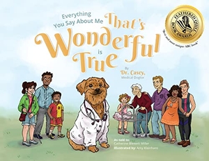 Casey. Everything You Say About Me That's Wonderful is True. Orange Hat Publishing, 2019.