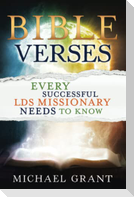 Bible Verses Every Successful Lds Missionary Needs to Know