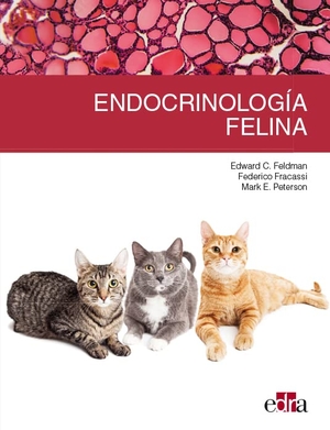 Feldman / Peterson, Edward et al. Endocrinología Felina. Edra, 2019.