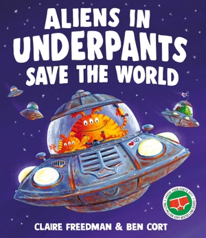 Freedman, Claire. Aliens in Underpants Save the World. Simon & Schuster Ltd, 2025.