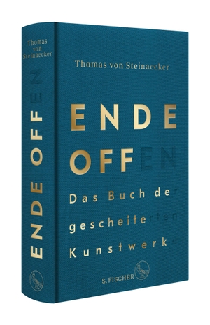 Steinaecker, Thomas von. Ende offen - Das Buch der gescheiterten Kunstwerke. FISCHER, S., 2021.
