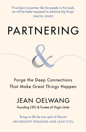 Oelwang, Jean. Partnering - Forge the Deep Connections that Make Great Things Happen. Random House UK Ltd, 2022.