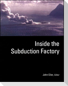 Inside the Subduction Factory