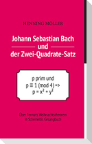 Johann Sebastian Bach und der Zwei-Quadrate-Satz