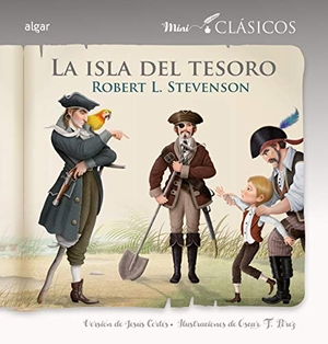 Stevenson, Robert Louis / Jesús Cortés. La isla del tesoro. Algar libros S.L.U., 2016.