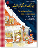 Tilda Apfelkern. Es weihnachtet im Mäusehaus. Ein Wimmelbilderbuch mit mehr als 24 Überraschungen