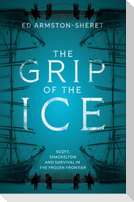 The Grip of the Ice
