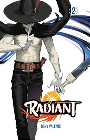 Valente, Tony. Radiant, Vol. 2. Simon & Schuster UK Ltd, 2018.