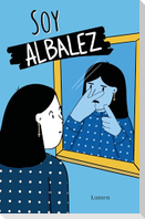 Soy Albalez / I Am Albalez