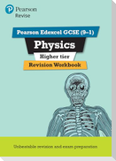 Pearson REVISE Edexcel GCSE Physics (Higher) Revision Workbook - for 2026, 2027 exams