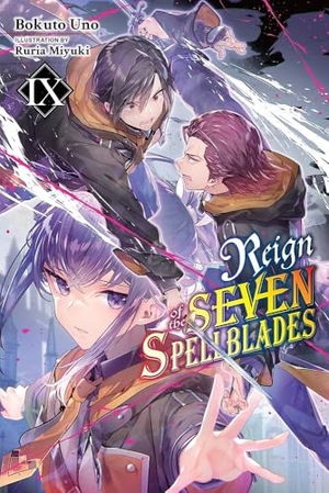 Cunningham, Andrew / Uno, Bokuto et al. Reign of the Seven Spellblades, Vol. 9 (light novel). Little, Brown & Company, 2023.
