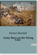 Army Boys on the Firing Line