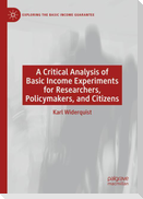 A Critical Analysis of Basic Income Experiments for Researchers, Policymakers, and Citizens