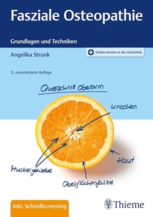 Strunk, Angelika. Fasziale Osteopathie - Grundlagen und Techniken. Georg Thieme Verlag, 2021.