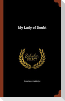 My Lady of Doubt