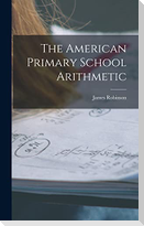 The American Primary School Arithmetic