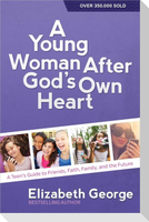 A Young Woman After God's Own Heart