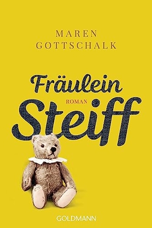 Gottschalk, Maren. Fräulein Steiff - Roman. Goldmann TB, 2023.