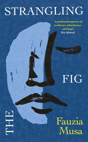 Musa, Fauzia. The Strangling Fig. HarperCollins Publishers, 2026.