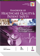 Handbook of Healthcare Quality & Patient Safety