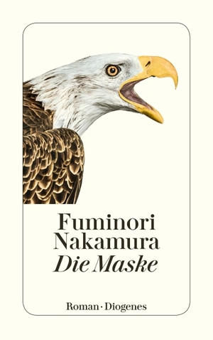 Nakamura, Fuminori. Die Maske. Diogenes Verlag AG, 2019.
