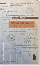 "Auschwitz kam in kleinen Schritten"