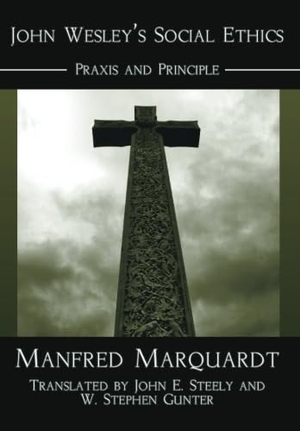 Marquardt, Manfred. John Wesley's Social Ethics: Praxis and Principles. Wipf & Stock Publishers, 2000.