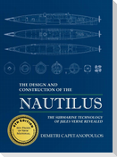 The Design and Construction of the Nautilus