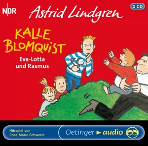Lindgren, Astrid. Kalle Blomquist, Eva-Lotta und Rasmus - NDR-Hörspiel (1955). Oetinger, 2007.