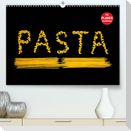 Pasta (Premium, hochwertiger DIN A2 Wandkalender 2023, Kunstdruck in Hochglanz)