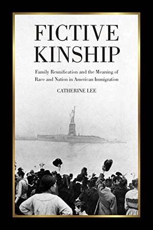 Lee, Catherine. Fictive Kinship - Family Reunification and the Meaning of Race and Nation in American Immigration. Russell Sage Foundation, 2013.