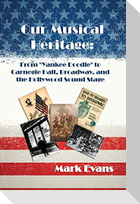 Our Musical Heritage