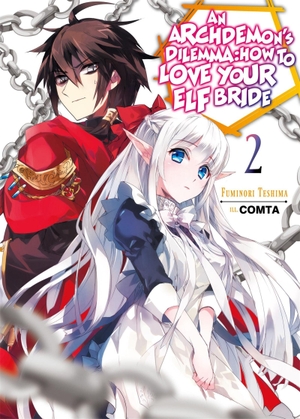 Teshima, Fuminori. An Archdemon's Dilemma: How to Love Your Elf Bride: Volume 2 - How to Love Your Elf Bride: Volume 2. J-Novel Club, 2020.