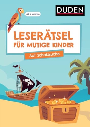 Eck, Janine / Ulrike Rogler. Leserätsel für mutige Kinder - Auf Schatzsuche - Ab 6 Jahren. Bibliograph. Instit. GmbH, 2024.