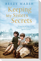 Keeping My Sisters' Secrets