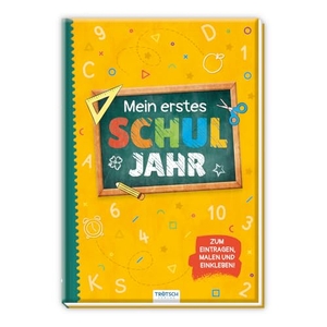 Trötsch Verlag (Hrsg.). Trötsch Album Mein erstes Schuljahr Eintragebuch - Erinnerungsalbum Fotoalbum. Trötsch Verlag GmbH, 2025.
